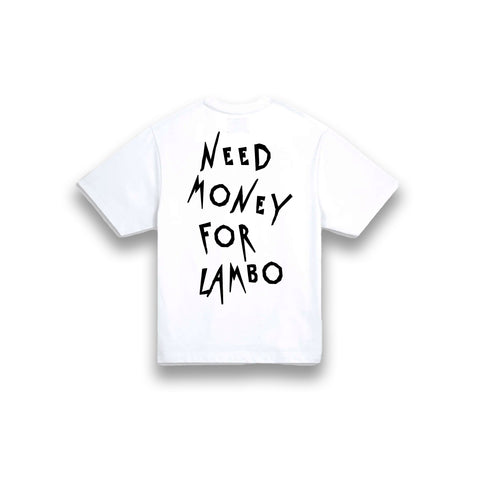 Need Money For Lambo Tee - Apparel By Enemy